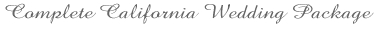 California Wedding Package Header.